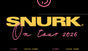 SNURK on TOUR