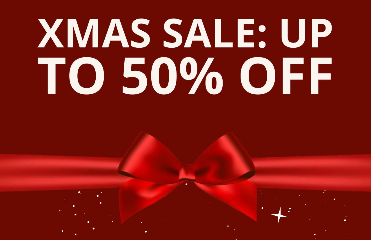 XMAS SALE UP TO 50% OFF